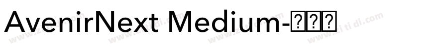 AvenirNext Medium字体转换 AvenirNext Medium字体转换